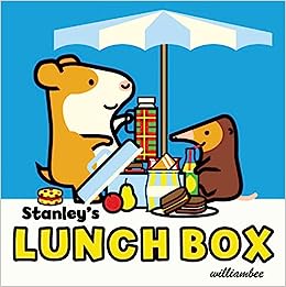 Stanley's Lunch Box (Stanley Board Books)