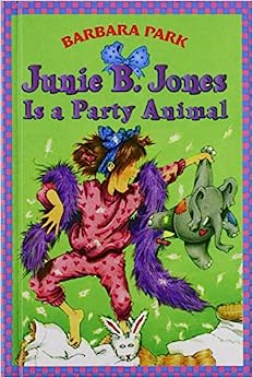 Junie B. Jones Is a Party Animal