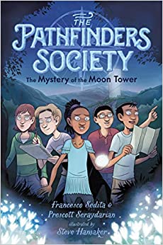 The Mystery of the Moon Tower (The Pathfinders Society)