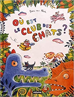 OÙ EST LE CLUB DES CHATS ?