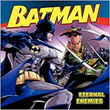 Batman Classic: Eternal Enemies