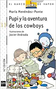 Pupi y la aventura de los cowboys (Spanish Edition)