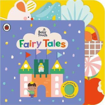 Baby Touch: Fairy Tales : A touch-and-feel p...