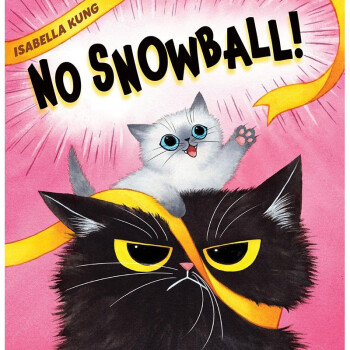 預(yù)售 英文原版 No Snowball! 沒有雪球 Scholastic Isabella Kung 課外閱讀睡前故事插畫繪本兒童書籍