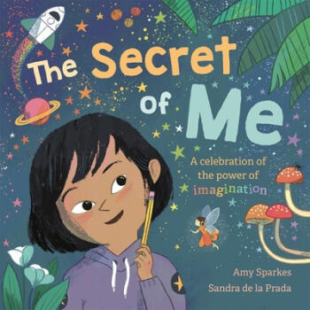 The Secret of Me: A Celebration of the Power...