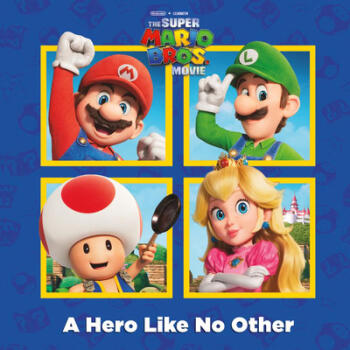 A Hero Like No Other (Nintendo(r) and Illuminat...