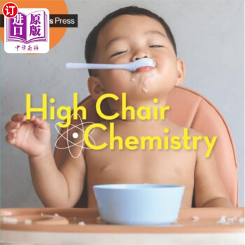 High Chair Chemistry