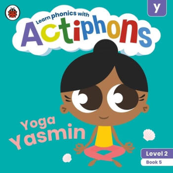 Actiphons Level 2 Book 5 Yoga Yasmin : Learn phonics and get active with Actiphons!