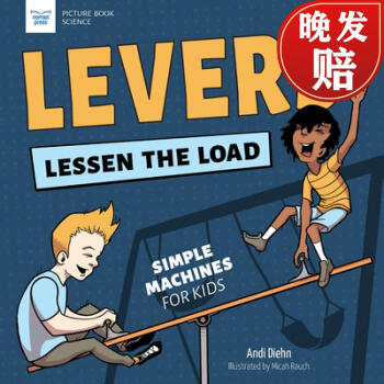 【4周達】Levers Lessen the Load: Simple Machines for Kids