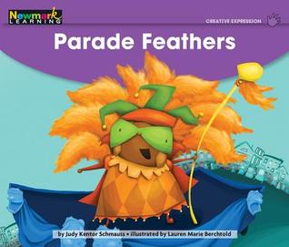 Parade Feathers Leveled Text (Early Rising Readers)