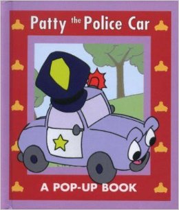 Patty the Police Car : A Pop-Up Book