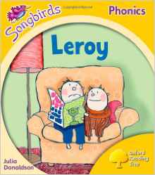 Oxford Reading Tree Songbirds Phonics Level 5: leroy