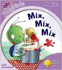 Oxford Reading Tree: Mix mix mix