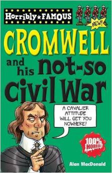 Oliver Cromwell and His Not-so Civil War