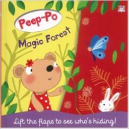 Peep Po : Magic Forests ( Lift The Flap)Top That