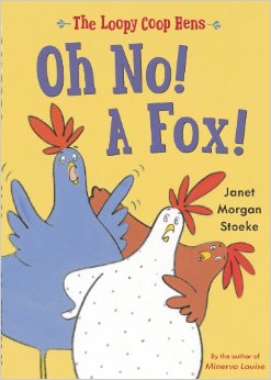 Loopy Coop Hens: Oh No! A Fox!