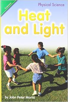 Scott Foresman Leveled Reader Science K.7:Physical Science - Heat and Light