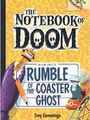 The  Notebook of Doom #9: Rumble of the Coaster Ghost