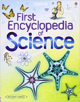 First Encyclopedia of Science Usborne First Encyclopedia