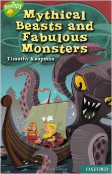 Mythical Beasts and Fabulous Monsters