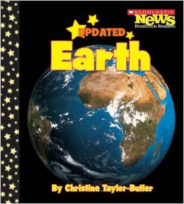 Scholastic News Nonfiction Readers: Earth