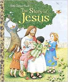 The Story of Jesus (Little Golden Book)