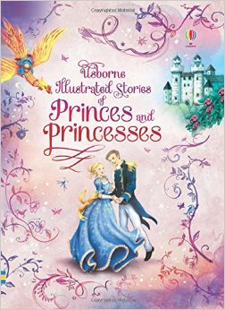 Illustrated Stories of Princes & Princesses