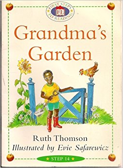 GRANDMA'S GARDEN (STEP 14) (First steps to reading)