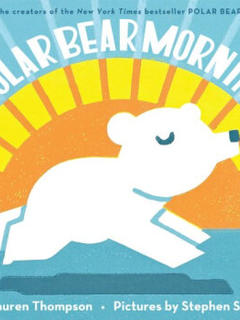 Polar Bear Morning  北极熊的清晨    [2-4岁]