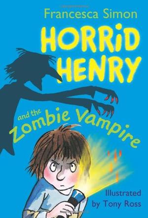 Horrid Henry and the Zombie Vampire#20