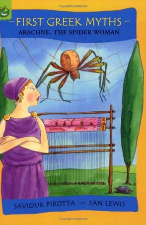 Arachne the Spider Woman First Greek Myths