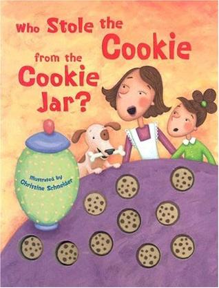 Who Stole the Cookies from the Cookie Jar