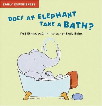 Does an Elephant Take a Bath?