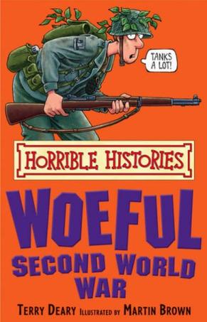 Horrible Histories:Woeful Second World War