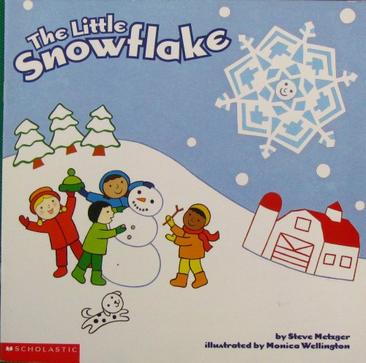 The Little Snowflake Scholastic