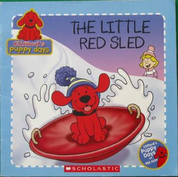 The Little Red Sled Cliffords Puppy Days