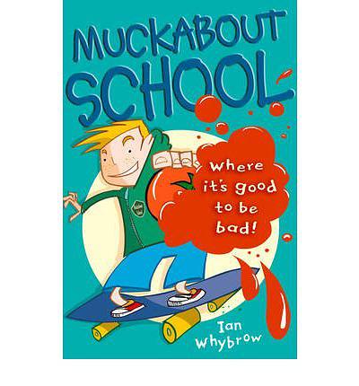 MUCKABOUT SCHOOL