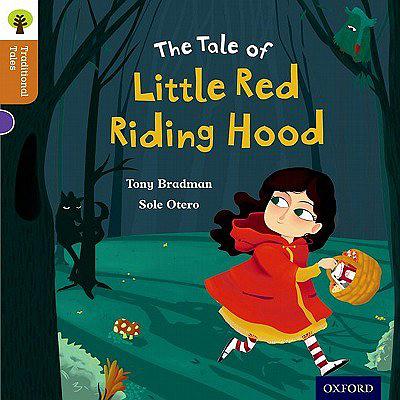 Oxford Reading Tree Traditional Tales 8-3: The Tale of Little Red Riding Hood