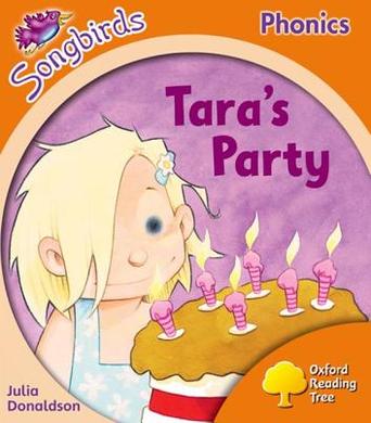 Oxford Reading Tree Songbirds Phonics Level 6: Tara's Party