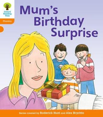 Oxford Reading Tree : mum's birthday surprise