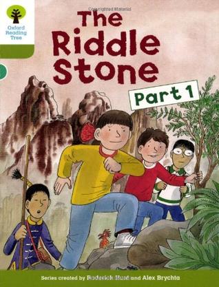 Oxford Reading Tree 7-15: The Riddle Stone Part1