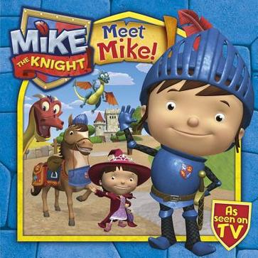 Meet Mike the Knight - 小花生