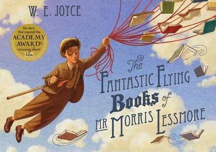 The Fantastic Flying Books of Mr Morris Lessmore