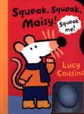 Squeak, Squeak, Maisy!