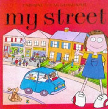 My Street (Young Geography Series)