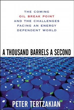 A Thousand Barrels a Second