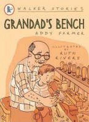 Grandad's Bench (Walker Story)