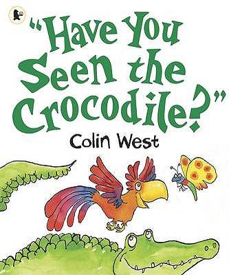 Have You Seen the Crocodile?