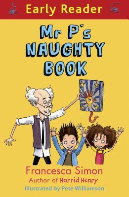 Mr Ps Naughty Book Early Reader