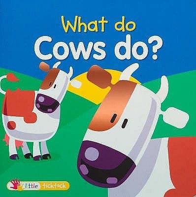 What Do Cows Do?